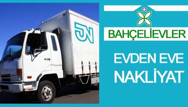 Bahçelievler Evden Eve Nakliyat