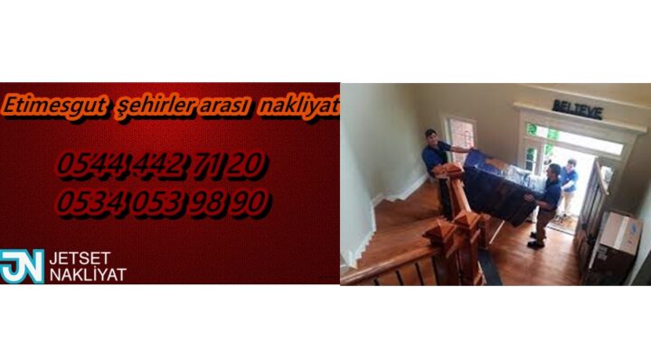 Etimesgut Şehirler Arası Nakliyat